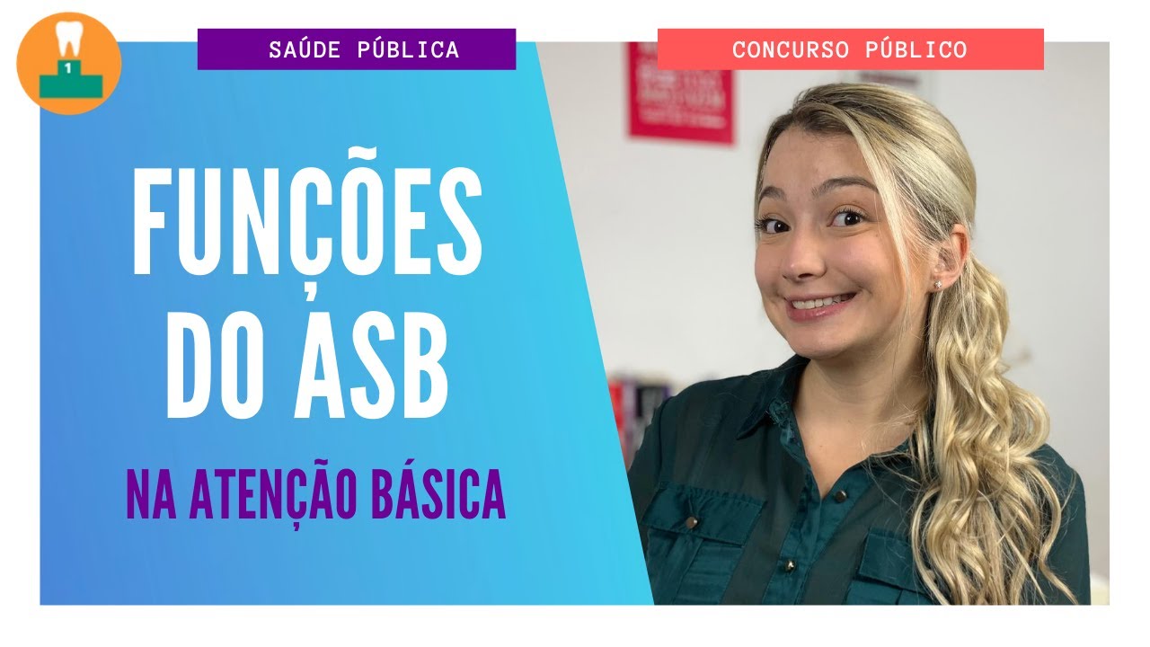 Funções do Auxiliar de Saúde Bucal na Atenção Básica